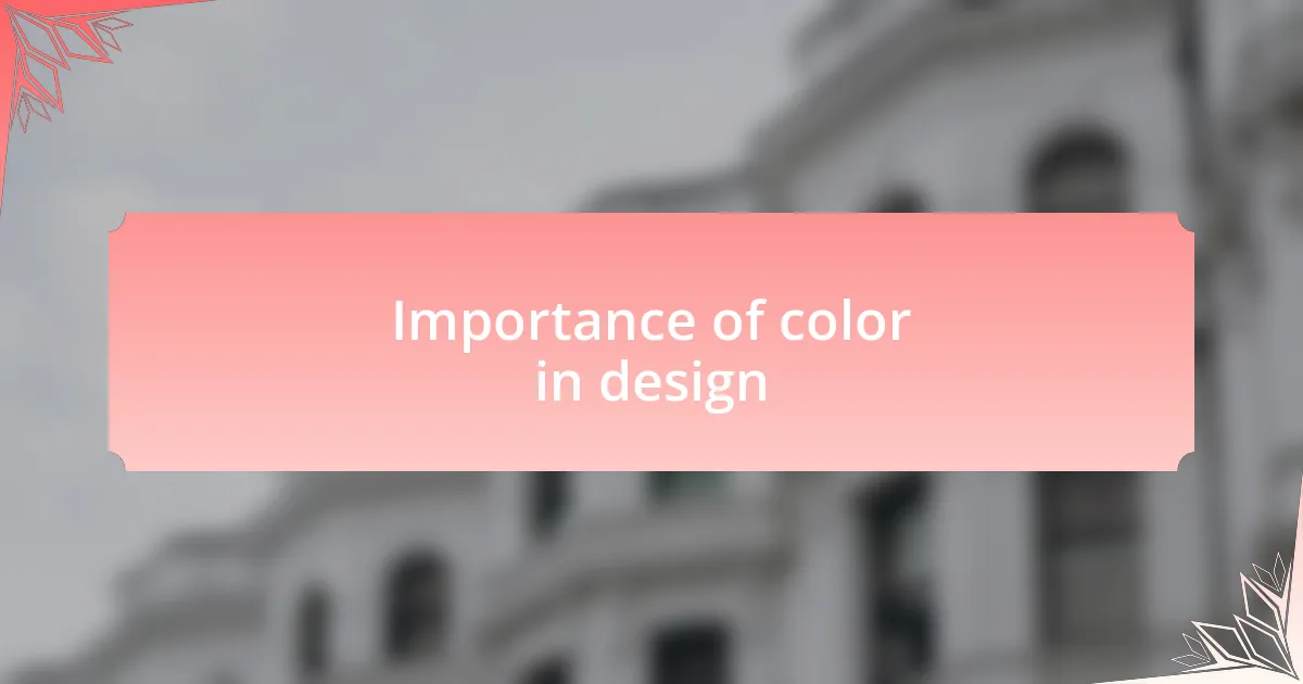 Importance of color in design