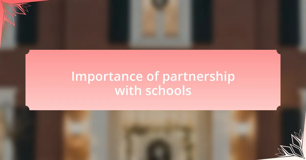 Importance of partnership with schools