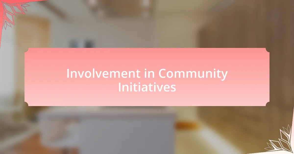 Involvement in Community Initiatives