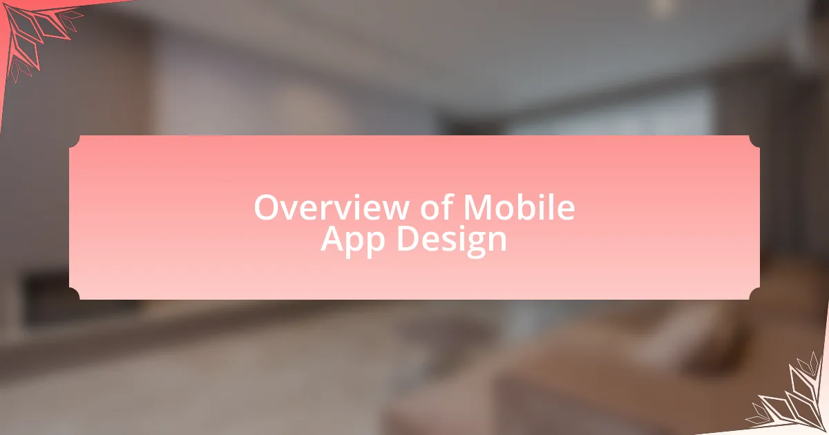 Overview of Mobile App Design